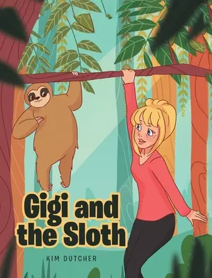 Gigi et le paresseux - Gigi and the Sloth