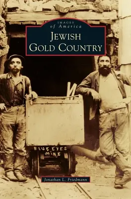 Pays de l'or juif - Jewish Gold Country