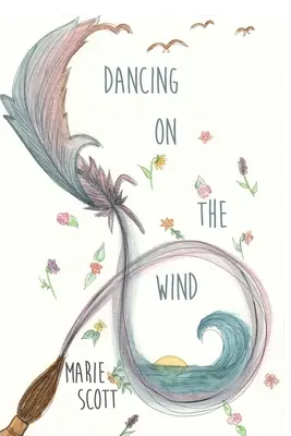 Danser sur le vent - Dancing on the Wind