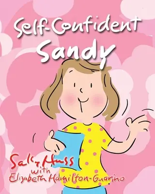 Sandy la confiante - Self-Confident Sandy