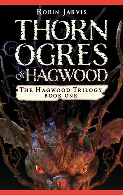 Les Ogres d'épines de Hagwood - Thorn Ogres of Hagwood