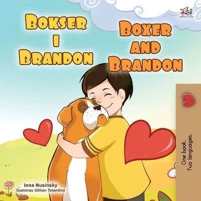 Boxer et Brandon (livre pour enfants bilingue anglais-croate) - Boxer and Brandon (Croatian English Bilingual Children's Book)