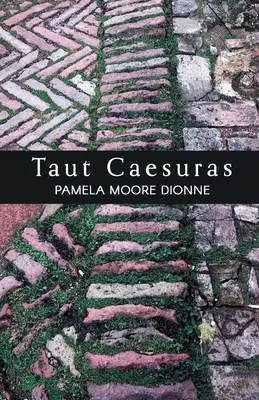 Les césures tendues - Taut Caesuras
