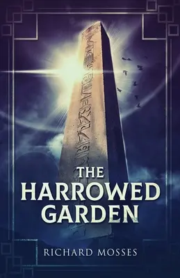 Le jardin hersé - The Harrowed Garden
