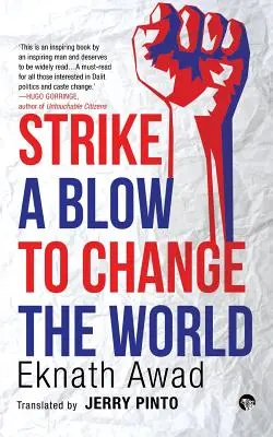 Frapper un grand coup pour changer le monde - Strike a Blow to Change the World