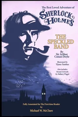 L'aventure la plus aimée de Sherlock Holmes - La bande tachetée - The Best Loved Adventure Of Sherlock Holmes - The Speckled Band