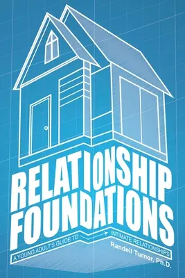 Les fondements des relations - Relationship Foundations