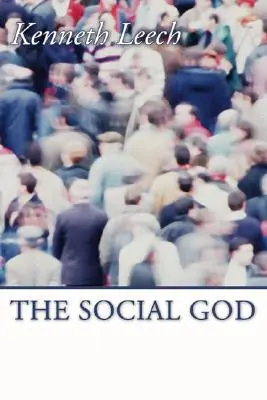 Le Dieu social - The Social God