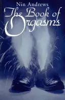 Le livre des orgasmes - The Book of Orgasms