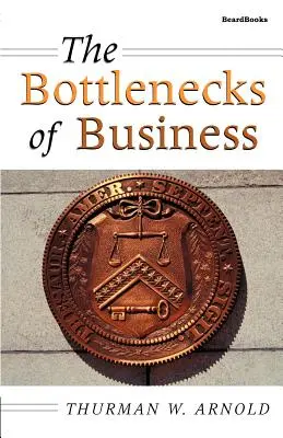 Les goulets d'étranglement de l'entreprise - The Bottlenecks of Business