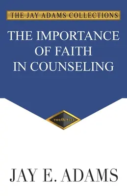 L'importance de la foi dans le conseil - The Importance of Faith in Counseling