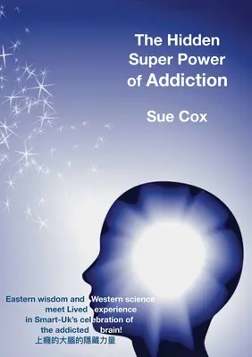 Le super pouvoir caché de la dépendance - The Hidden Super Power of Addiction