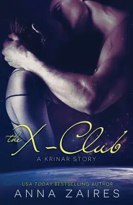 Le Club X (Une histoire de Krinar) - The X-Club (A Krinar Story)