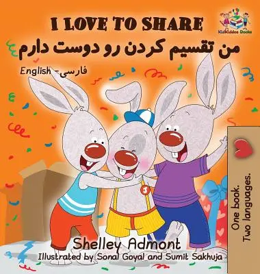 J'aime partager J'aime partager (livre pour enfants en farsi - persan) : Livres pour enfants bilingues anglais-farsi - I Love to Share I Love to Share (Farsi - Persian book for kids): English Farsi Bilingual Children's Books