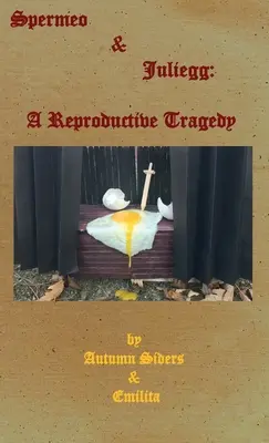 Spermeo & Juliegg : Une tragédie de la reproduction - Spermeo & Juliegg: A Reproductive Tragedy