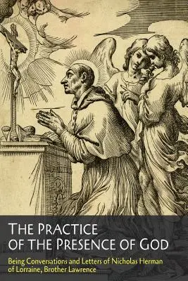 La pratique de la présence de Dieu - The Practice of the Presence of God