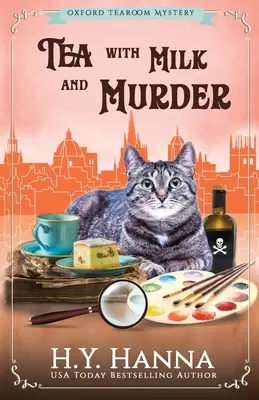 Thé au lait et meurtre : Les mystères du salon de thé d'Oxford - Livre 2 - Tea With Milk and Murder: The Oxford Tearoom Mysteries - Book 2