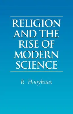 La religion et l'essor de la science moderne - Religion and the Rise of Modern Science