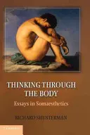 Penser par le corps - Thinking through the Body