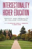 Intersectionnalité et enseignement supérieur : Identité et inégalité sur les campus universitaires - Intersectionality and Higher Education: Identity and Inequality on College Campuses