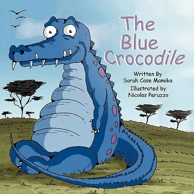 Le crocodile bleu - The Blue Crocodile