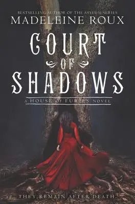 Cour des ombres - Court of Shadows