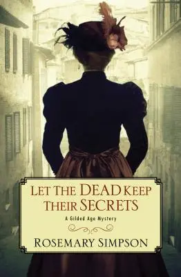 Que les morts gardent leurs secrets - Let the Dead Keep Their Secrets