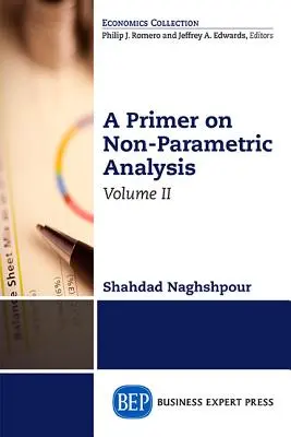 Une introduction à l'analyse non paramétrique, Volume II - A Primer on Nonparametric Analysis, Volume II