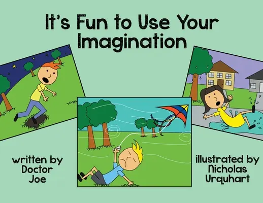C'est amusant d'utiliser son imagination - It's Fun to Use Your Imagination