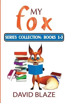 Ma série Fox : Livres 1-3 : Collection Mon Renard - My Fox Series: Books 1-3: My Fox Collection