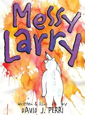 Messy Larry