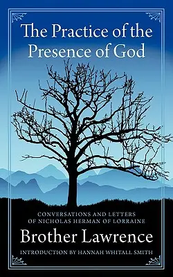 La pratique de la présence de Dieu - The Practice of the Presence of God