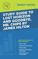 Guide d'étude de Lost Horizon et Goodbye, Mr. Chips de James Hilton - Study Guide to Lost Horizon and Goodbye, Mr. Chips by James Hilton