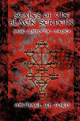 Les écailles du serpent noir - Magick Qlippothique de base - Scales of the Black Serpent - Basic Qlippothic Magick