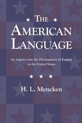 La langue américaine - The American Language