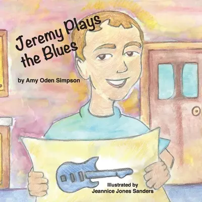 Jeremy joue le blues - Jeremy Plays the Blues