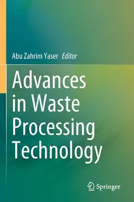 Progrès dans la technologie de traitement des déchets - Advances in Waste Processing Technology