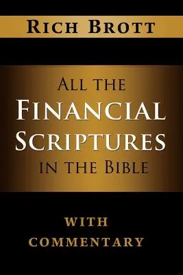 Toutes les écritures financières de la Bible commentées - All the Financial Scriptures in the Bible with Commentary