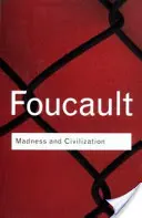 Folie et civilisation - Madness and Civilization