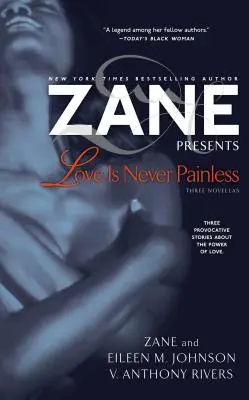 L'amour n'est jamais indolore : Trois nouvelles - Love Is Never Painless: Three Novellas