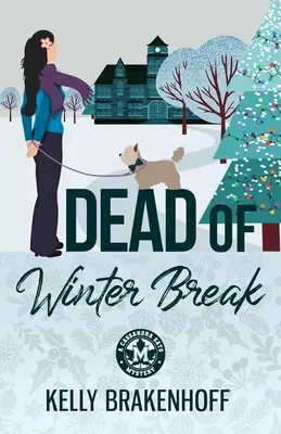 La mort de la trêve hivernale - Dead of Winter Break