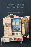 Patsy Cline est à la radio - Patsy Cline Is on the Radio