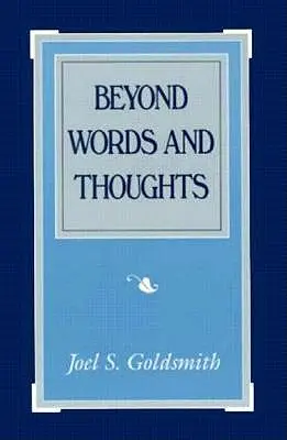 Au-delà des mots et des pensées - Beyond Words and Thoughts