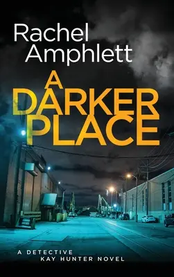 Un endroit plus sombre - A Darker Place