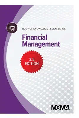 Série de révision du corpus de connaissances : Gestion financière - Body of Knowledge Review Series: Financial Management