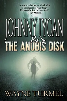Johnny Lycan et le disque d'Anubis - Johnny Lycan & the Anubis Disk