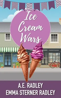 La guerre des glaces : un roman d'amour lesbien - Ice Cream Wars: A lesbian romance novella