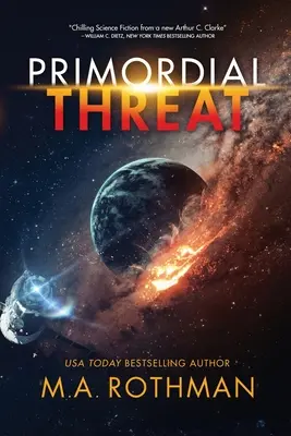 La menace primordiale - Primordial Threat