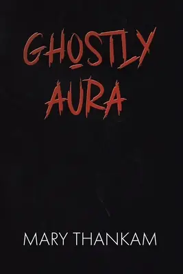 Aura fantomatique - Ghostly Aura