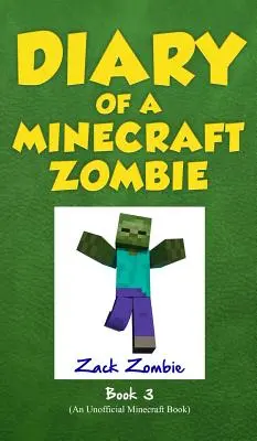 Journal d'un zombie Minecraft Livre 3 : Quand la nature nous appelle - Diary of a Minecraft Zombie Book 3: When Nature Calls